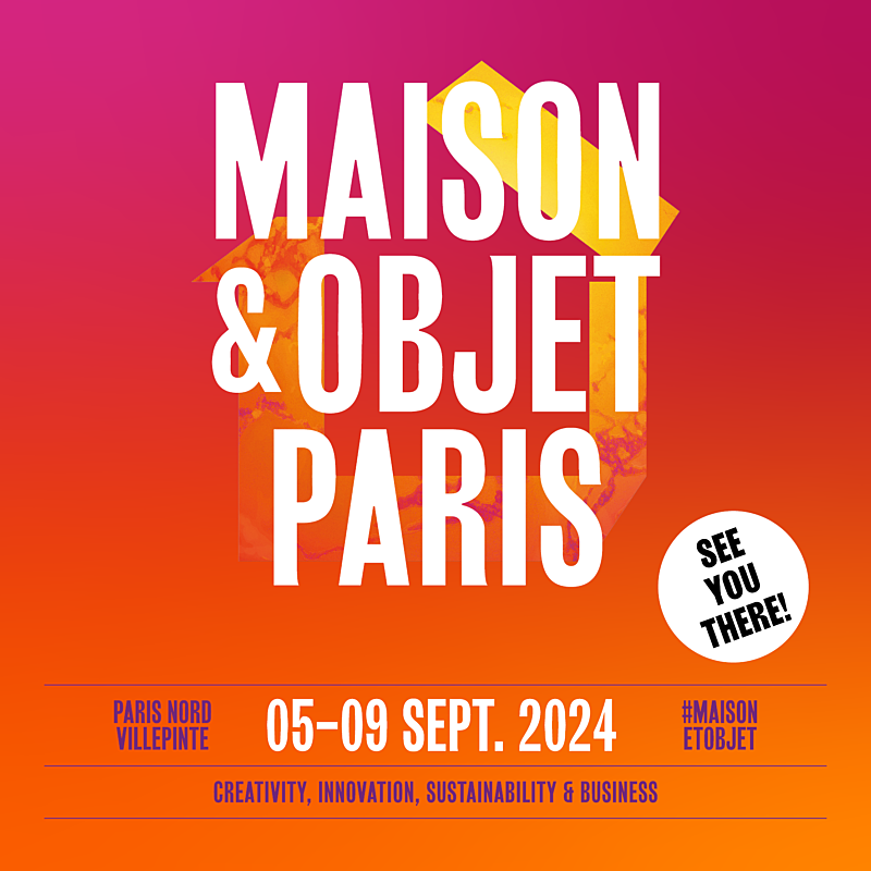 Maison&Objet, Paris. 5-9 september 2024.