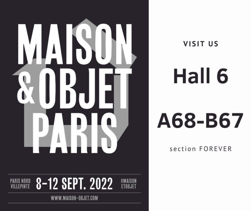 Maison & Objet, Paris. 8-12 septembre 2022
